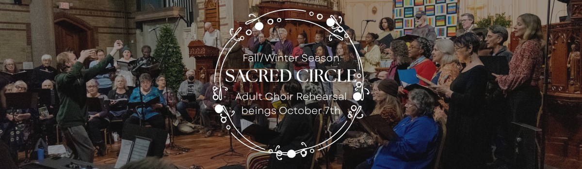 Sacred Circle fall winter season Adult Choir rehearsal starts Oct 7